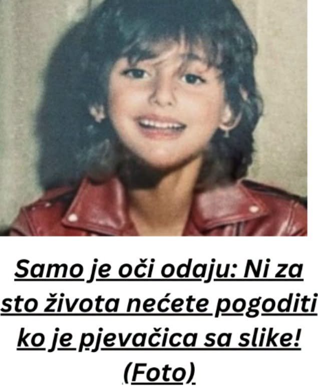 SAM0 JE 0Čl 0DAJU: Ni za 100 života nećete pogoditi ko je pjevačica sa slike! Danas vedri i oblači estradom