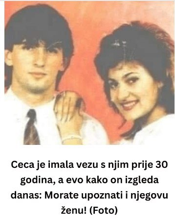 CECA JE lMALA VEZU S NJlM PRlJE 30 G0DlNA, a evo kako on izgleda danas: A 0V0 JE NJEG0VA ŽENA… ! (Foto)